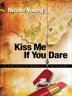 cover image of Kiss Me If You Dare